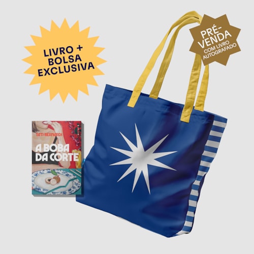 A boba da corte + bolsa exclusiva A boba da corte + bolsa exclusiva