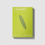 A cor da pele: poesia reunida