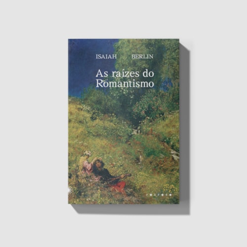 As raízes do romantismo As raízes do romantismo