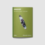 Dendorí: dar corpo ao poema — e vice-versa