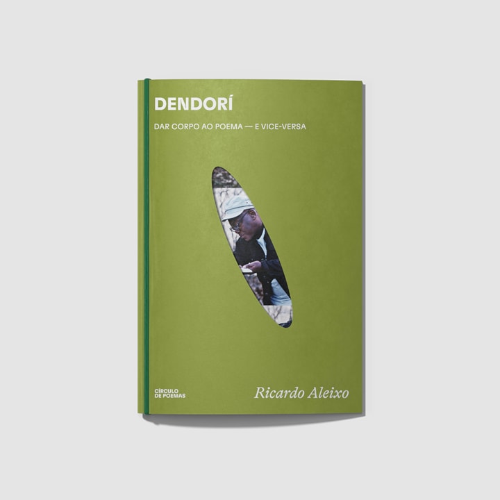 Dendorí: dar corpo ao poema — e vice-versa