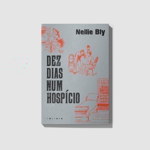 Dez dias num hospício Dez dias num hospício