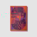 Diálogos em tempos difíceis