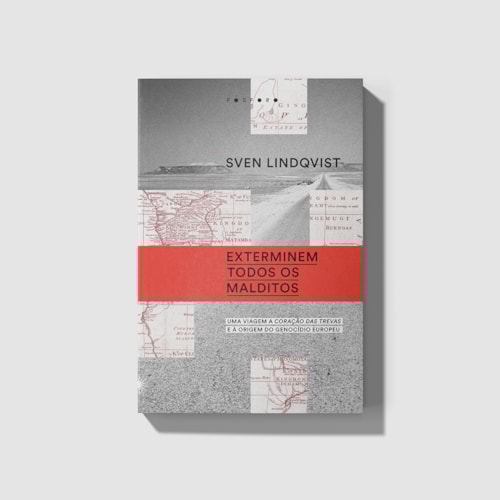 Exterminem todos os malditos: uma viagem a Coração das trevas e à origem do genocídio europeu Exterminem todos os malditos: uma viagem a Coração das trevas e à origem do genocídio europeu