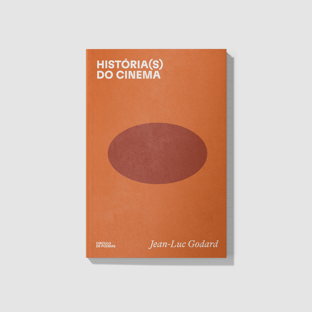 JEAN-LUC GODARD HISTOIRE DU(S) CINÉMA História(s) do cinema, de Jean-Luc Godard