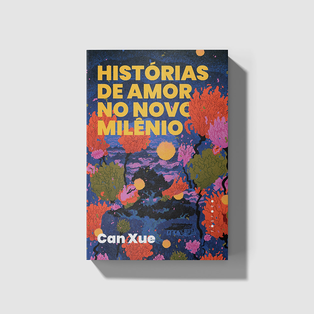 Histórias de amor no novo milênio, de Can Xue