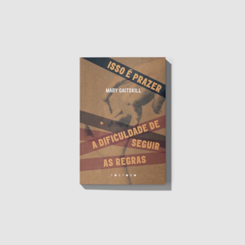 Isso é prazer + A dificuldade de seguir as regras Isso é prazer + A dificuldade de seguir as regras