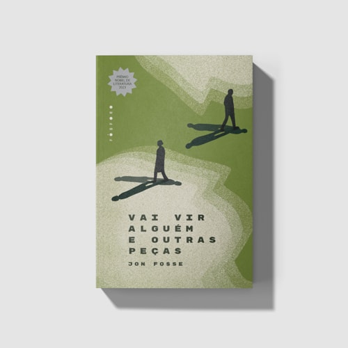 Vai vir alguém e outras peças Vai vir alguém e outras peças